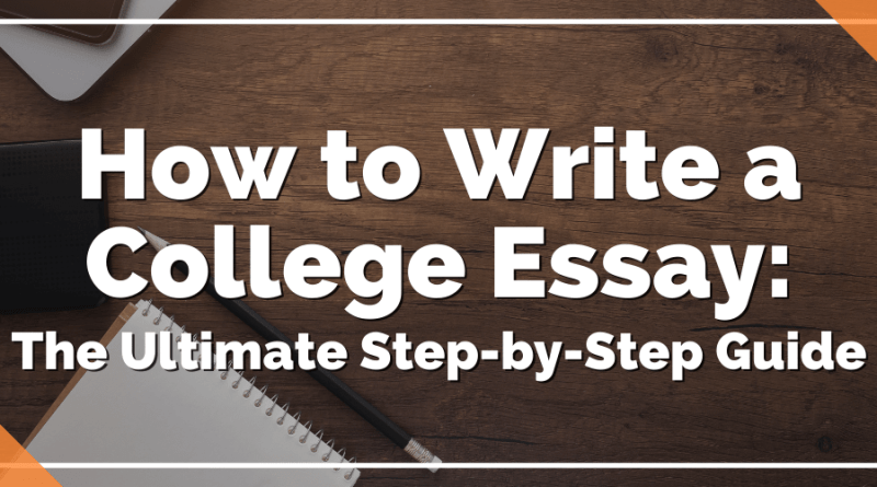 How to Write a Winning College Admission Essay